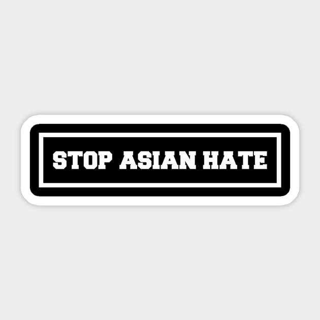 STOP ASIAN HATE Sticker by sunflow